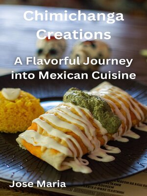 cover image of Chimichanga Creations